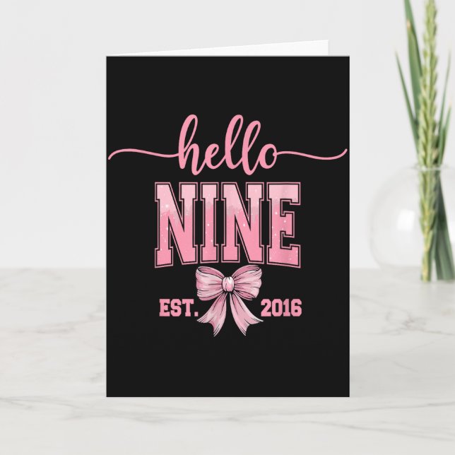 Hello Nine Est 2016 Cute Coquette Bow 9th Birthday Card (Front)