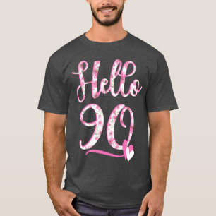 Hello Ninety 90 Years Old 90Th Bday WomenS Flower T-Shirt
