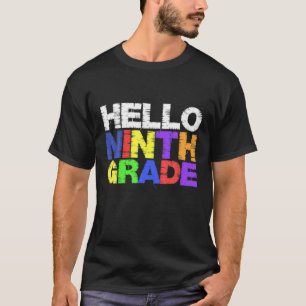 Hello Ninth Grade Freshman 9Th Grade Student T-Shirt