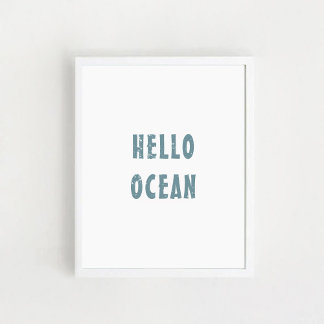 "Hello ocean" Poster