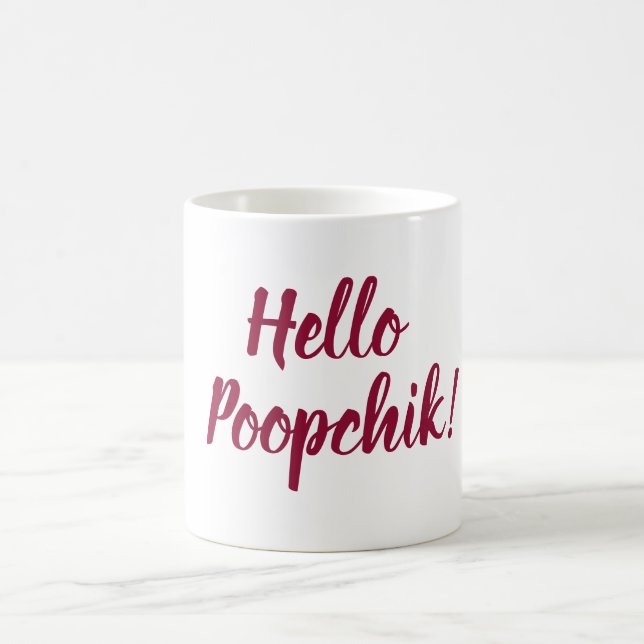 Hello Poopchik! Ukrainian Mug from Baba (Center)