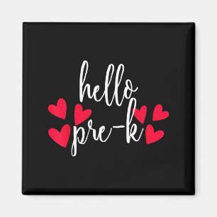 Hello Pre-K Back To School New Pre-K Student Love Magnet
