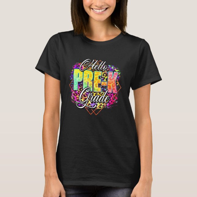 Hello Pre K Back To School Teachers Students First T-Shirt (Front)