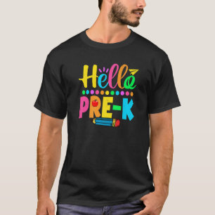 Hello Pre K Cute Teacher Boys Girls Back To School T-Shirt