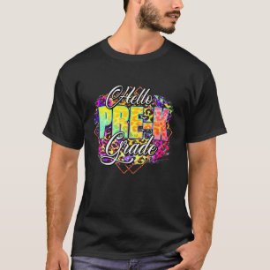 Hello Pre K Funny Back To School Teacher First Gra T-Shirt