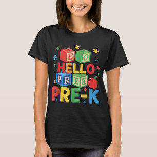 Hello Pre-k _ Happy First Day Of Back To School Cu T-Shirt