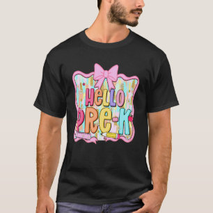 Hello Pre-K Preschool Back to School First Day Tea T-Shirt