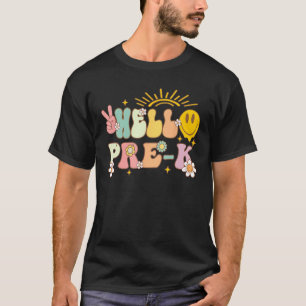 Hello Pre-K Preschool Back To School Teacher Groov T-Shirt