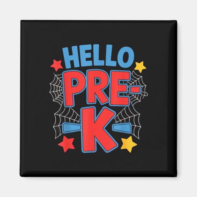 Hello pre-k preschool squad spider back to school magnet (Front)