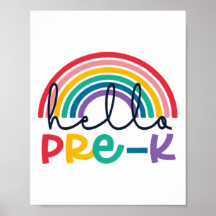 Hello Pre-k Rainbow Ck To School Teacher Student K Poster