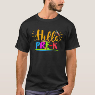 Hello Pre K Shirt Fun Back To School Teacher Stude