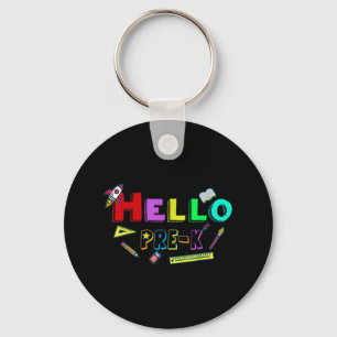 Hello Pre-k Teacher Student Back To School  Key Ring