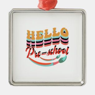 Hello Pre School Metal Ornament