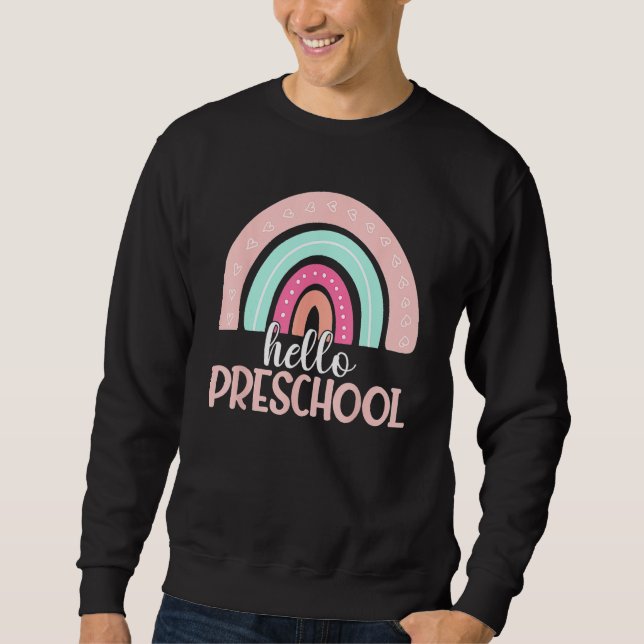 Hello Preschool Back To School Preschooler Teacher Sweatshirt (Front)