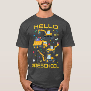 Hello Preschool Construction Truck Back To School  T-Shirt