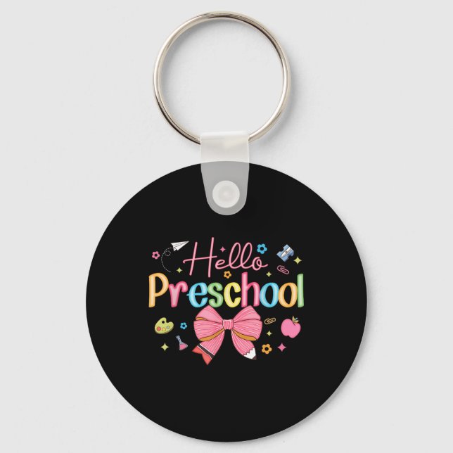 Hello Preschool Coquette Bow Back To School Teache Key Ring (Front)