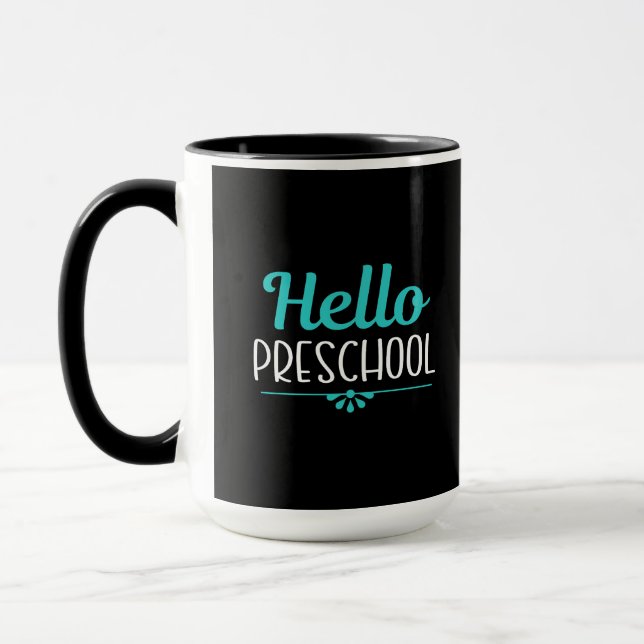 Hello Preschool First Day of School Teacher Mug (Left)