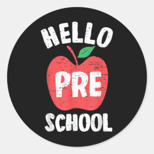 Hello Preschool First Day Of School Teacher Studen Classic Round Sticker