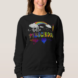 Hello Preschool Heart Teacher Student Back To Sch Sweatshirt