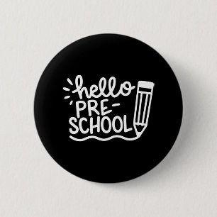 Hello Preschool Kids Back to School Outfits for Gi 6 Cm Round Badge