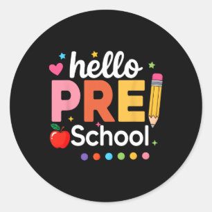Hello Preschool Teacher Kids Team Pre-k Pre K Back Classic Round Sticker