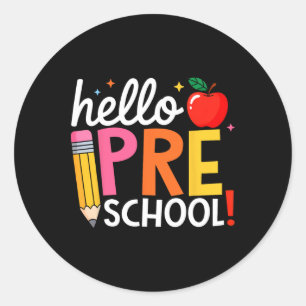 Hello Preschool Teacher Team Pre K Back To School Classic Round Sticker