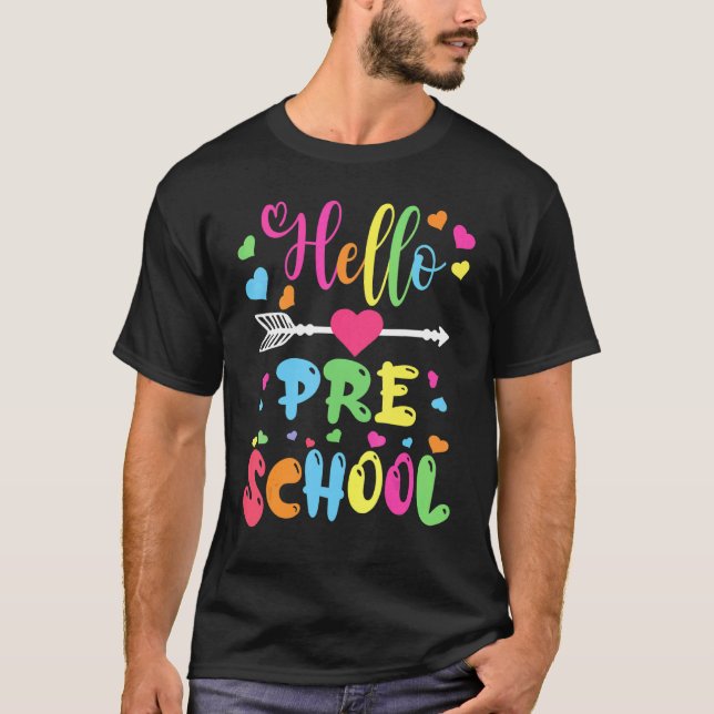 Hello Preschool Team Kinder Back To School Teacher T-Shirt (Front)