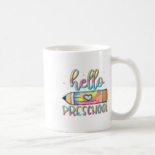 Hello Preschool Tie Dye Pencil Teacher Kid 1st Day Coffee Mug