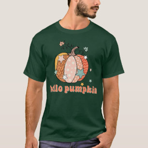 Hello Pumkin Season Love Fall Vibes Autumn Thanksg T-Shirt