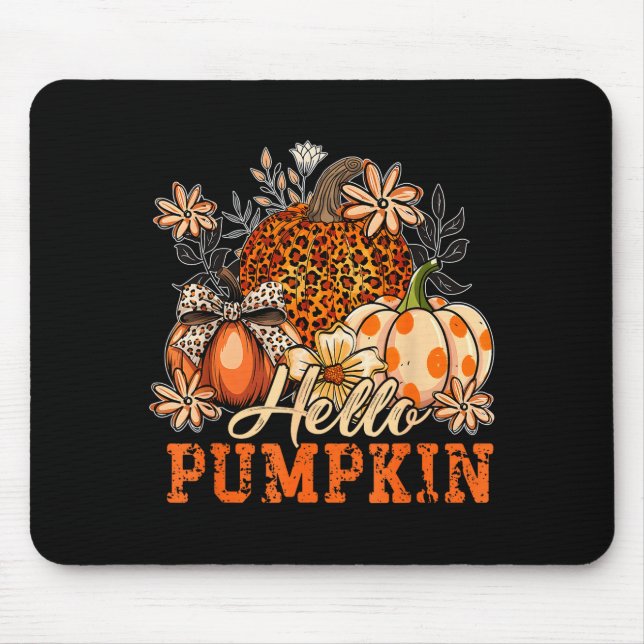 Hello Pumpkin Leopard Print For Fall Thanksgiving  Mouse Pad (Front)