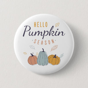 Hello Pumpkin Season 6 Cm Round Badge