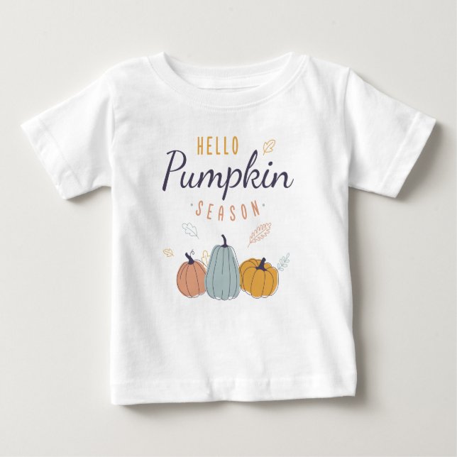 Hello Pumpkin Season Baby T-Shirt (Front)