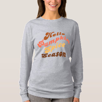Hello Pumpkin Spice Season T-Shirt