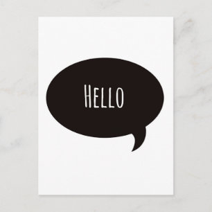 Hello quote in speech bubble postcard