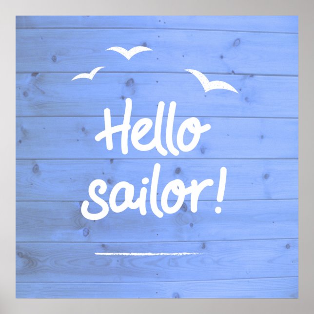 Hello Sailor Fun Boating Beach Art Poster (Front)