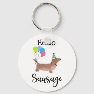 hello sausage dog dachshund dog lover key ring