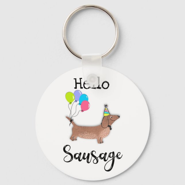 hello sausage dog dachshund dog lover key ring (Front)