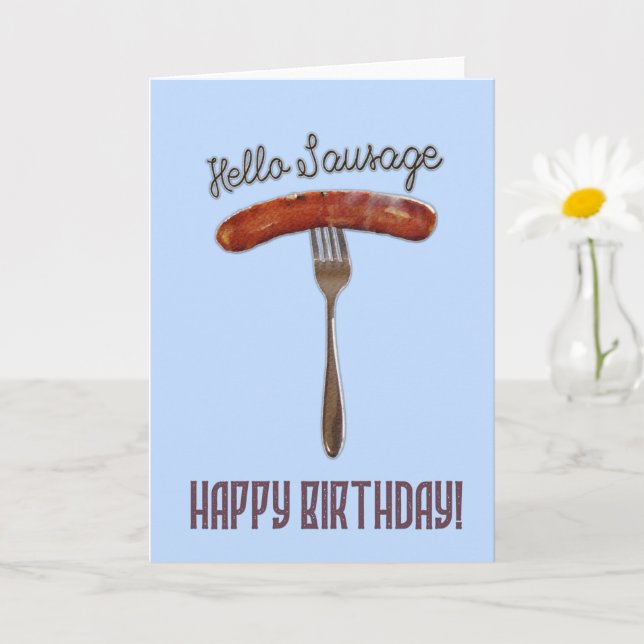 Hello Sausage - Friendly design - Happy Birthday Card (Small Plant)