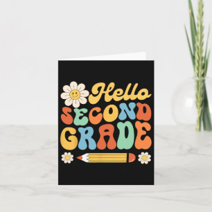 Hello Second 2nd Grade Byck To School Teachers Kid Card