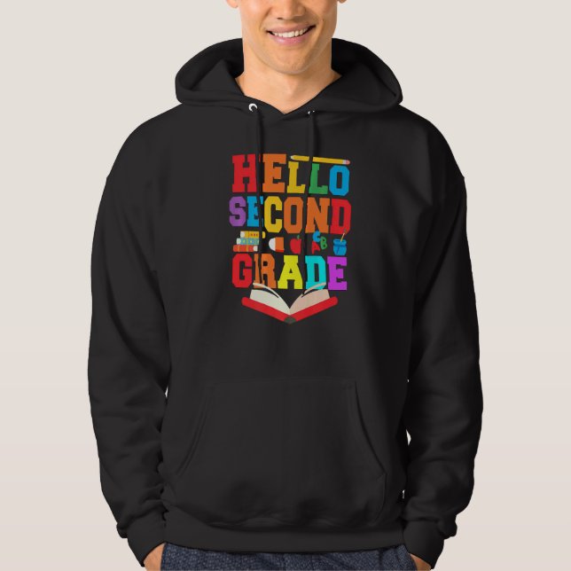 Hello Second 2nd Grade Teacher First Day Of School Hoodie (Front)