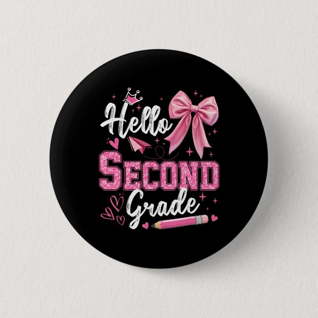 Hello Second Grade 2nd Grade Back To School Teache 6 Cm Round Badge (Front)