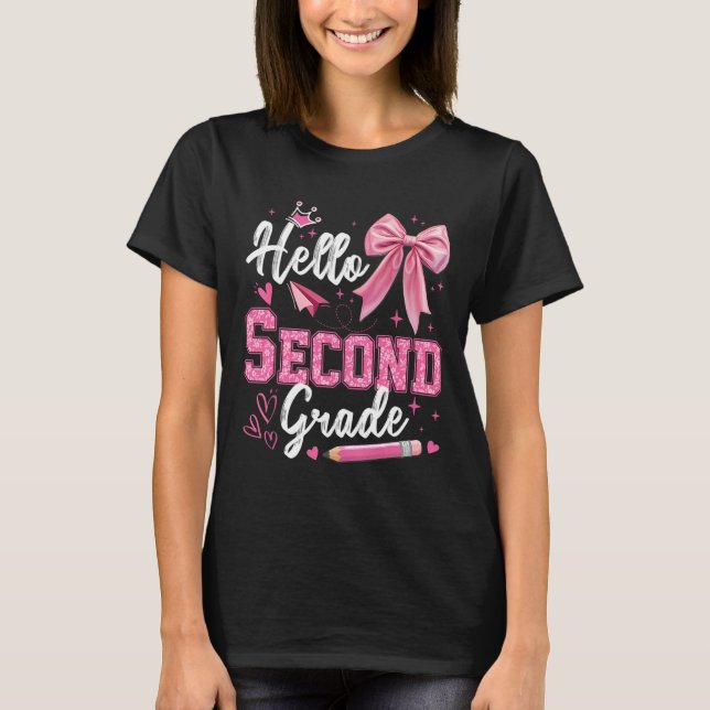 Hello Second Grade 2nd Grade Back To School Teache T-Shirt (Front)