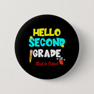 Hello Second Grade Back To School First Day Fresh 6 Cm Round Badge