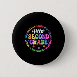 Hello Second Grade Back To School For Kids And Tea 6 Cm Round Badge
