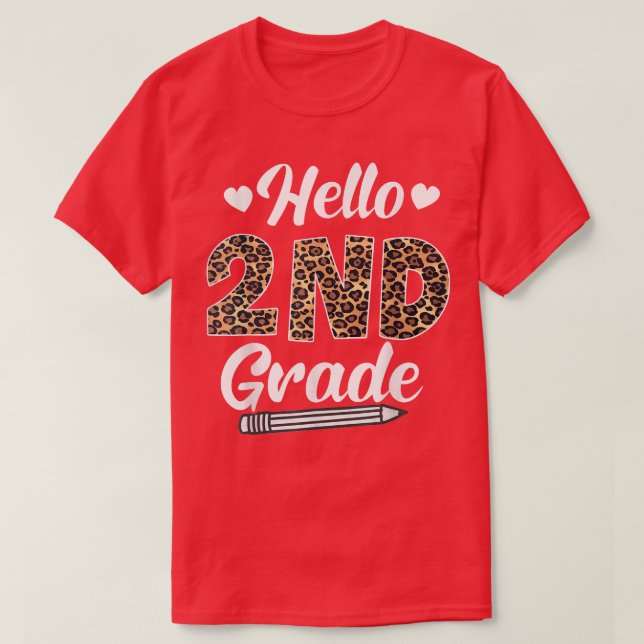 Hello Second Grade Back To School Leopard Teachers T-Shirt (Design Front)