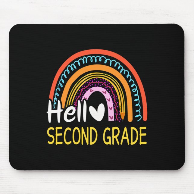 Hello Second Grade Byck To School Rainbow 2nd Grad Mouse Pad (Front)