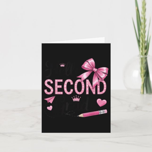 Hello Second Grade First Day Of School Coquette Te Card (Front)