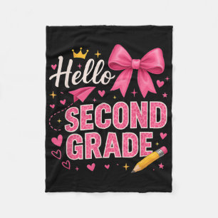 Hello Second Grade First Day Of School Coquette Te Fleece Blanket