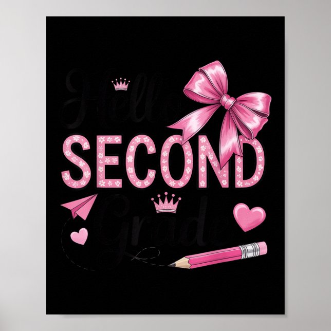 Hello Second Grade First Day Of School Coquette Te Poster (Front)