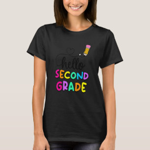 Hello Second Grade First Day Teachers Kids Back To T-Shirt